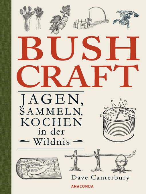 Title details for Bushcraft by Dave Canterbury - Available